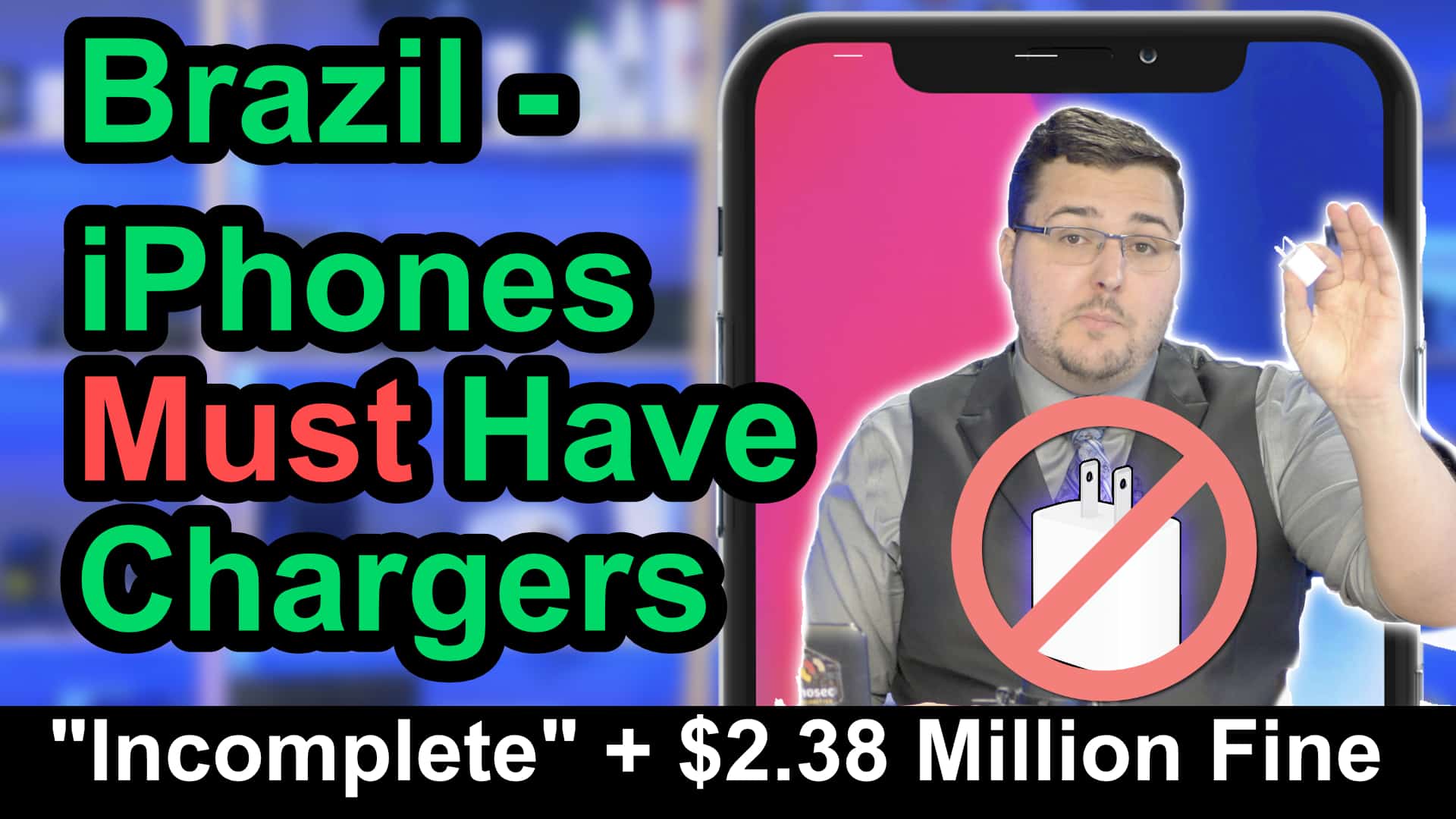 Brazil Stops iPhone Sales Without Chargers