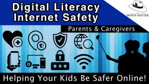 Digital Literacy and Internet Safety for Parents and Caregivers