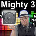 Mighty 3: No-Screen Music Player
